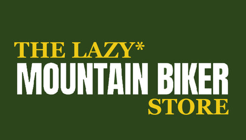 The Lazy Mountain Biker Store